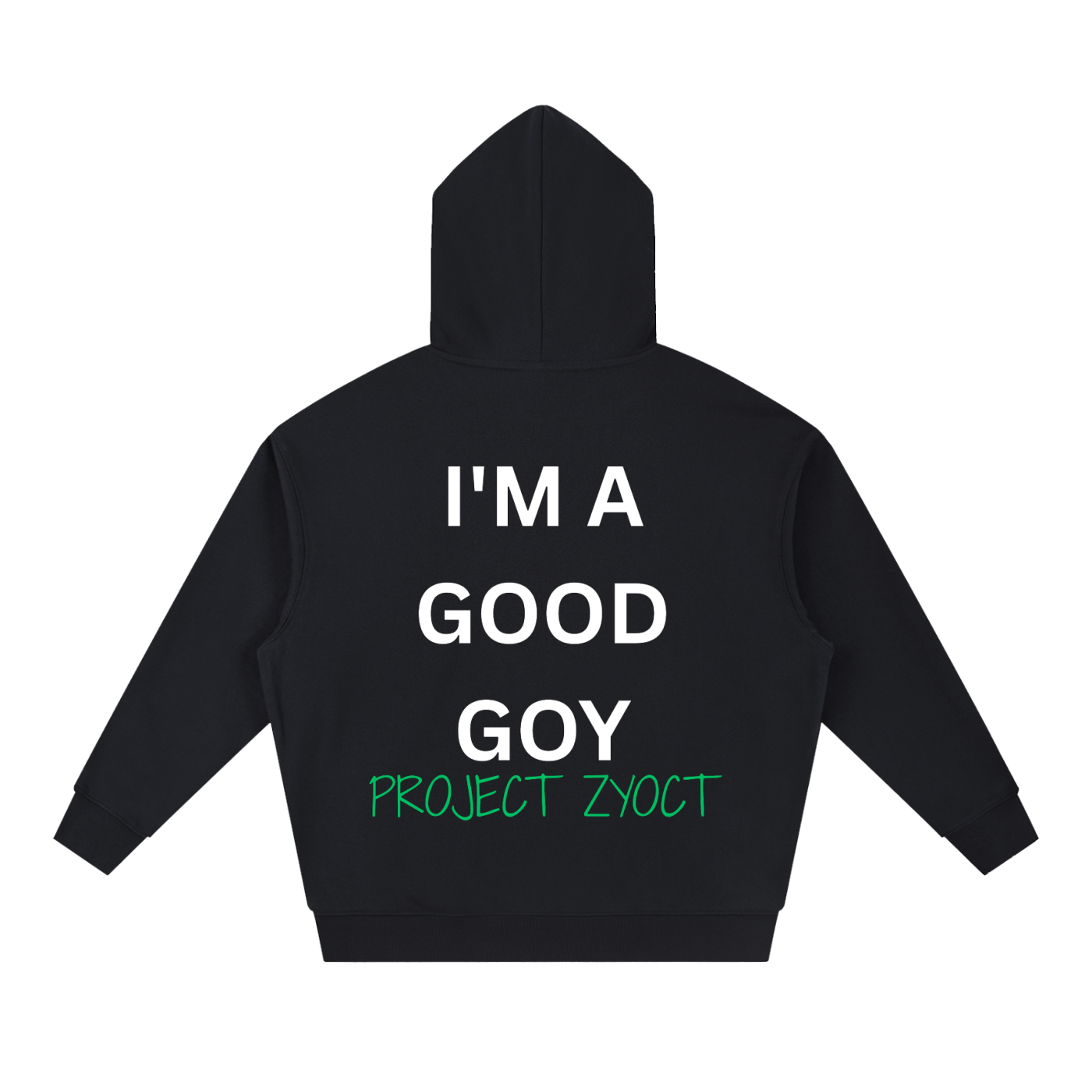 "I'm a Good Goy" Heavyweight Hoodie