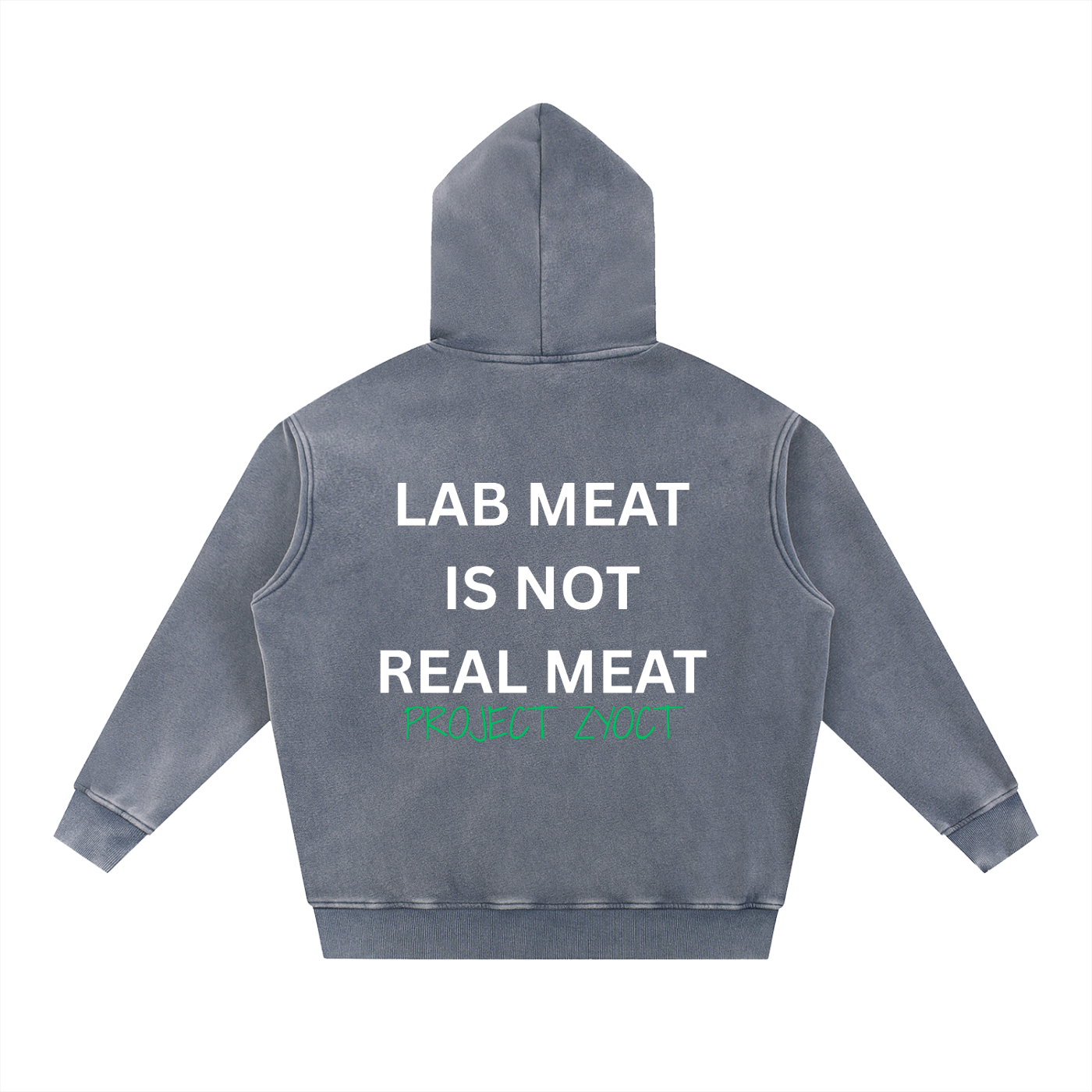 "Lab Meat is Not Real Meat" Snow Wash Oversize Hoodie