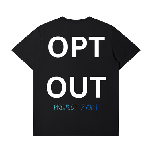 "Opt Out" T-Shirt