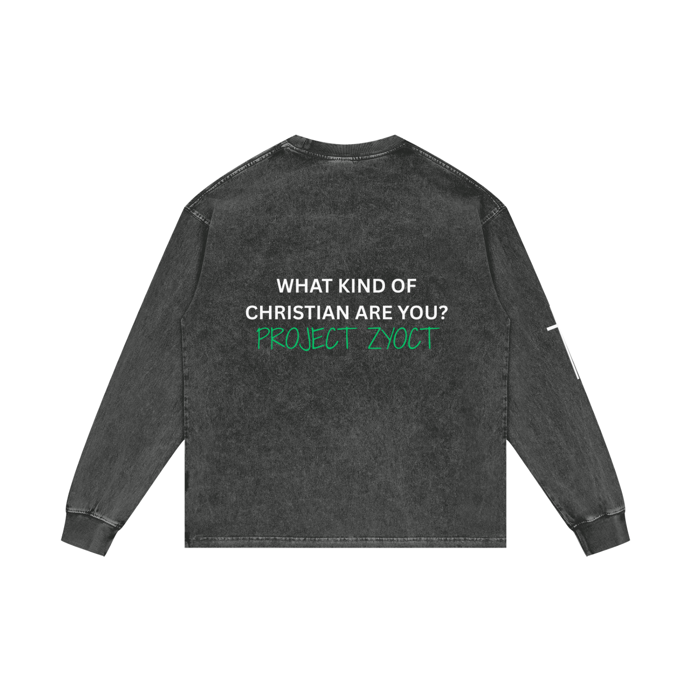 "What Kind of Christian" Acid Wash Long Sleeve