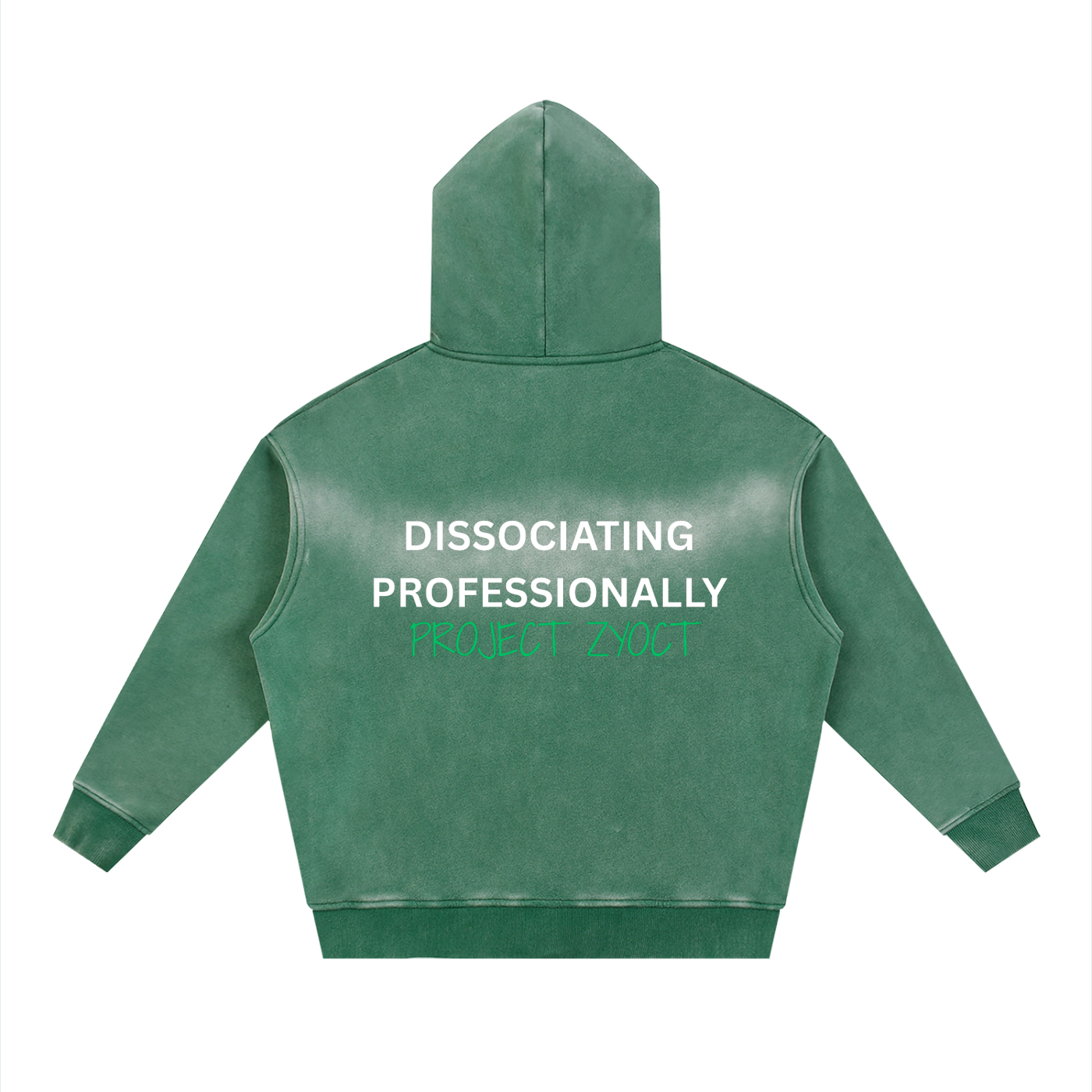"Dissociating Professionally" Faded Zipper Hoodie
