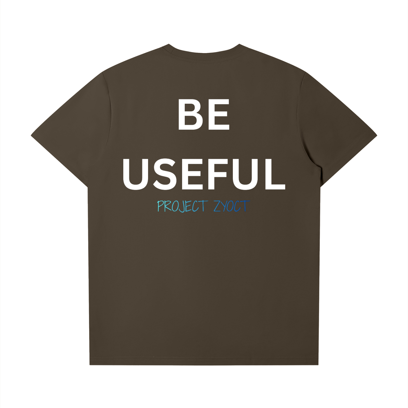 "Be Useful" T-Shirt