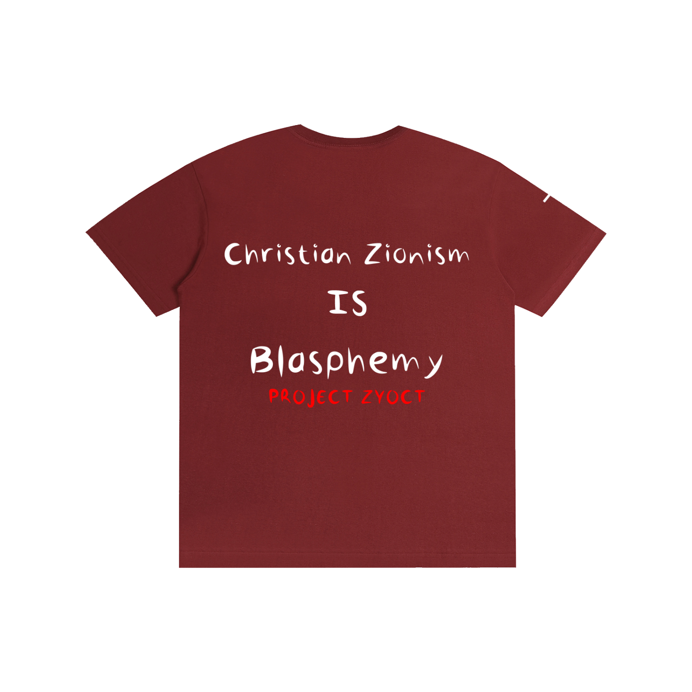 "Christian Zionism = Blasphemy" Cotton T-Shirt