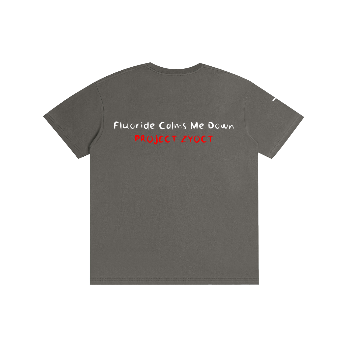 "Fluoride Calms Me Down" Cotton T-Shirt