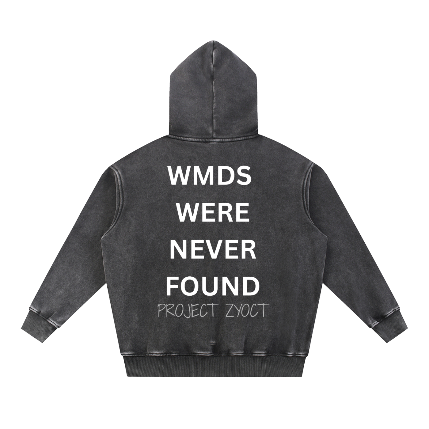 "WMDs Were Never Found" Snow Wash Oversize Hoodie
