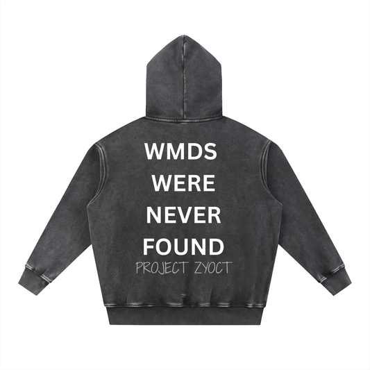 "WMDs Were Never Found" Snow Wash Oversize Hoodie