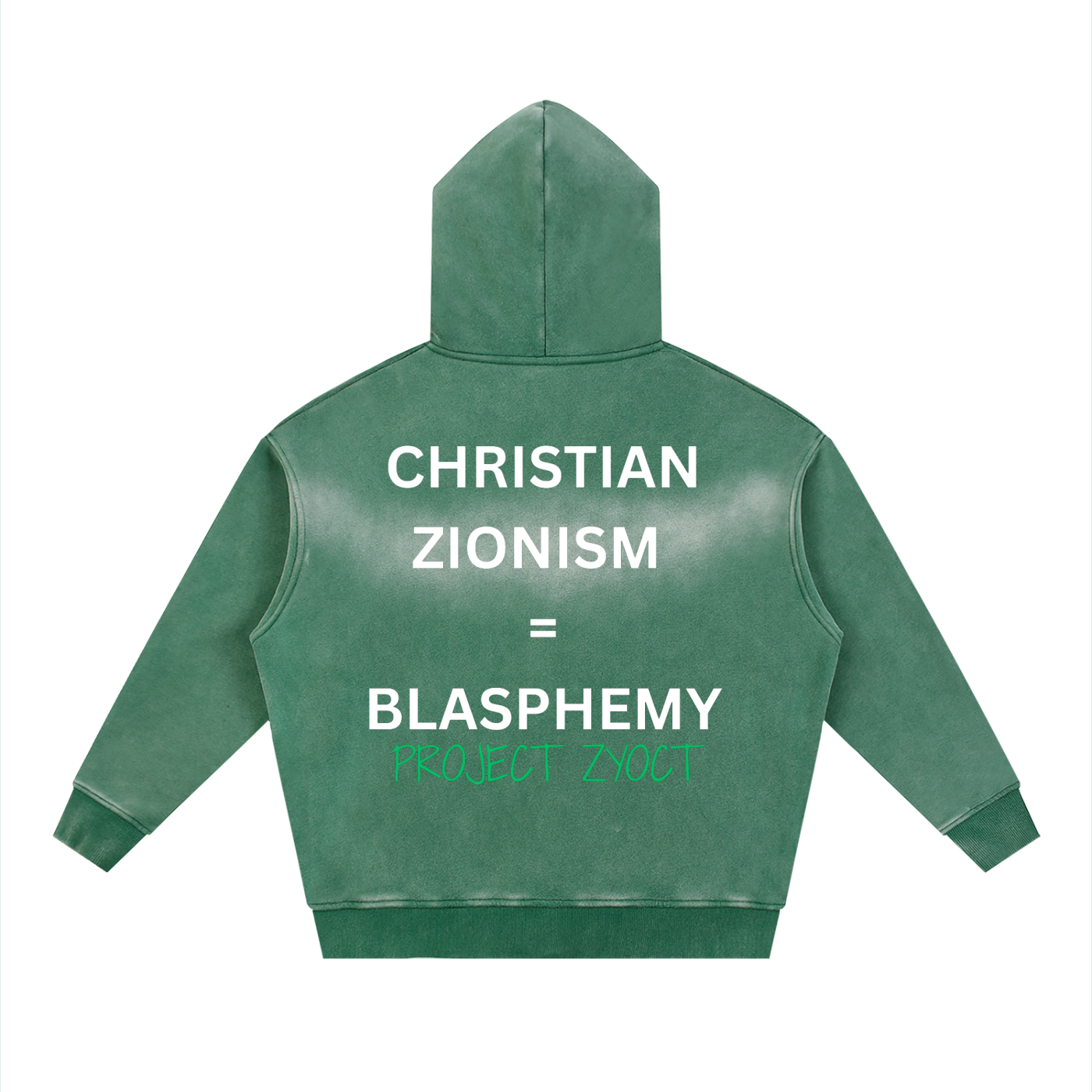 "Christian Zionism = Blasphemy" faded Zipper Hoodie