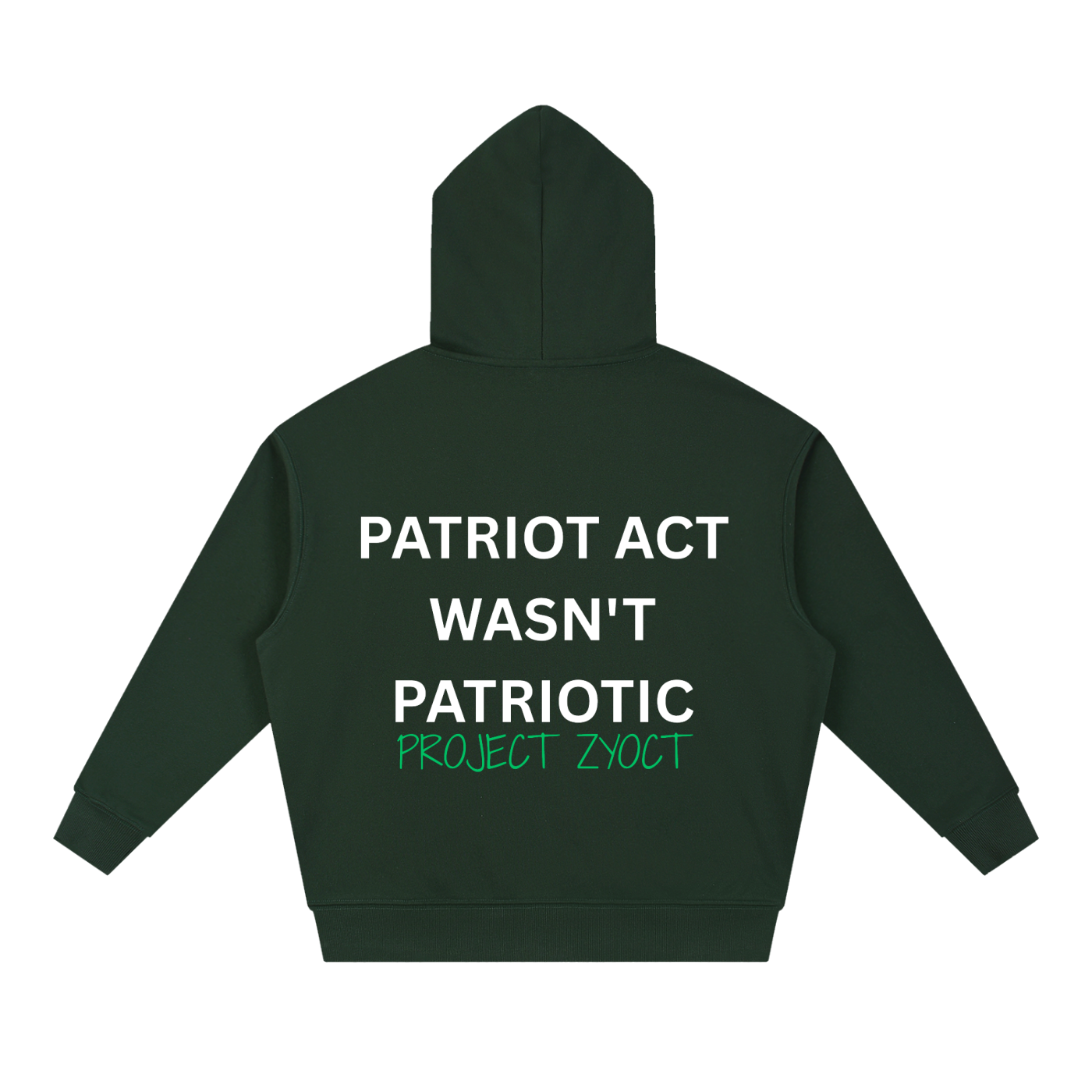 "Patriot Act Wasn't Patriotic" Heavyweight Hoodie