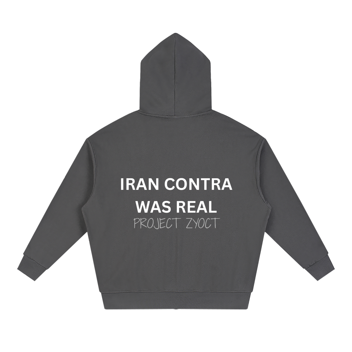 "Iran Contra Was Real" Full Zip Hoodie
