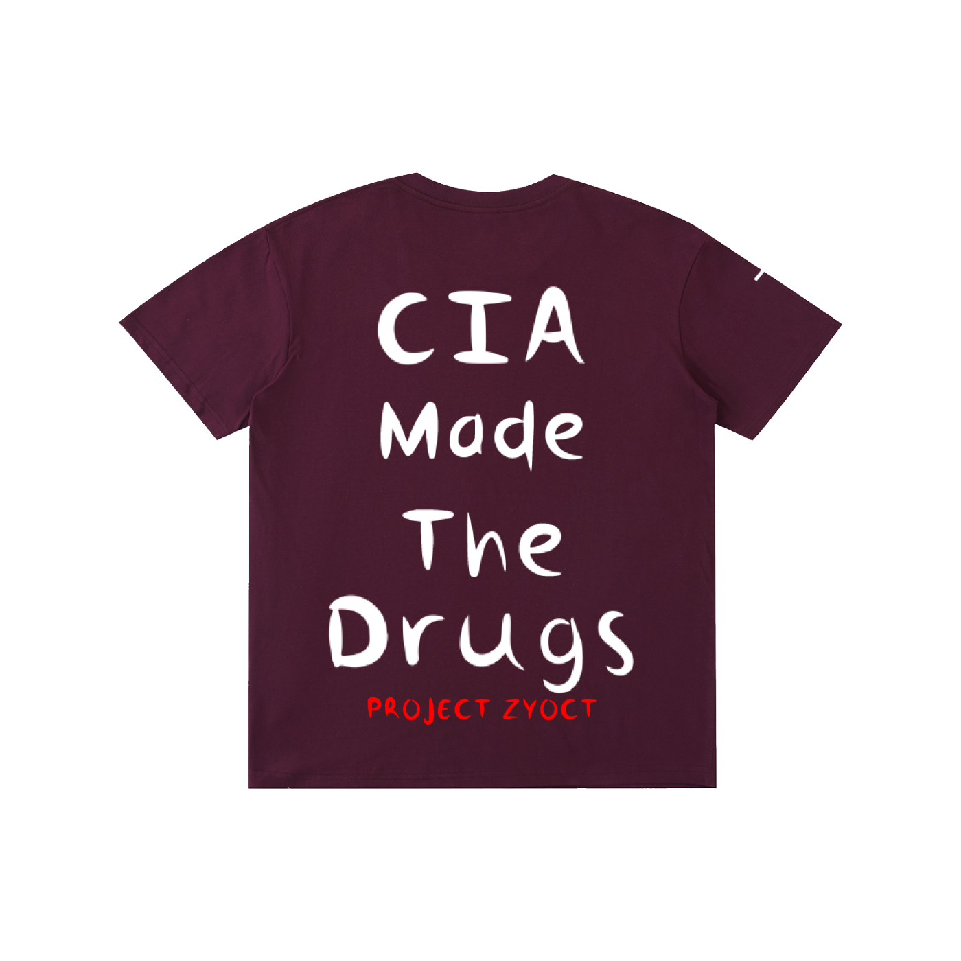 "CIA Made the Drugs" Cotton T-Shirt