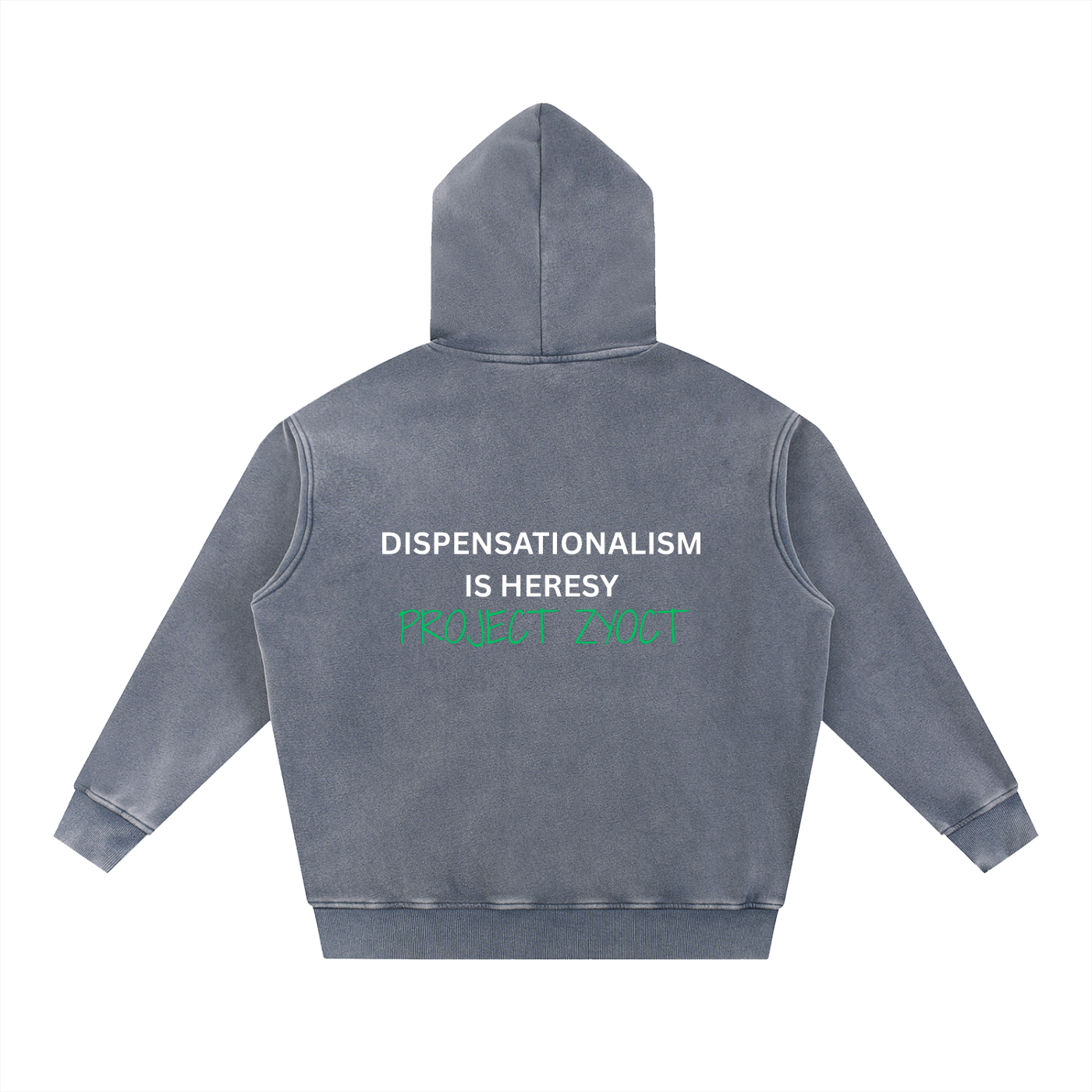 "Dispensationalism is Heresy" Snow Wash Oversize Hoodie