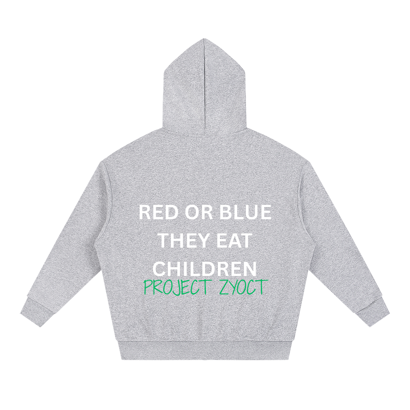 "Red or Blue They Eat Children" Full Zip Hoodie