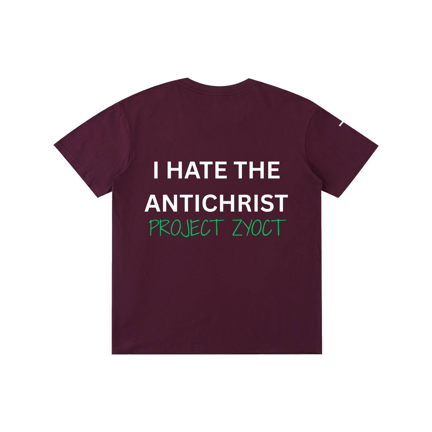 "I Hate the Antichrist" Cotton T-Shirt