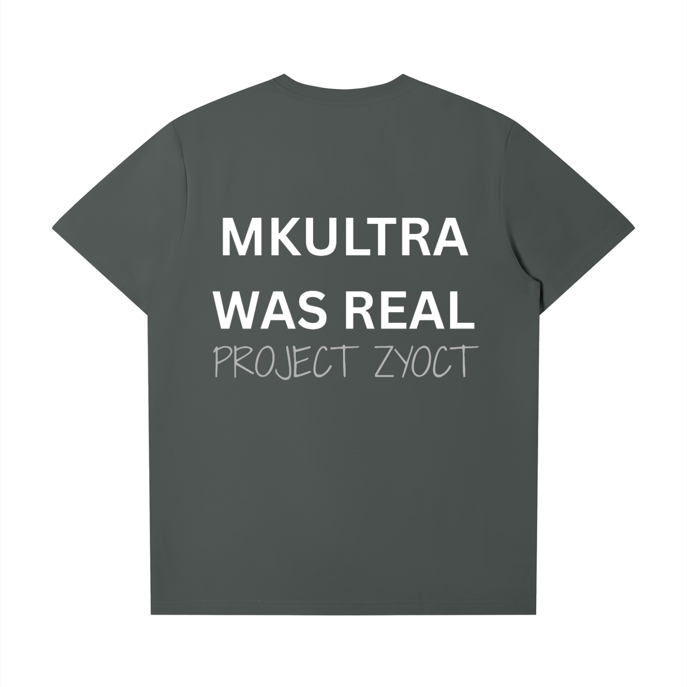 "MKUltra Was Real" T-Shirt