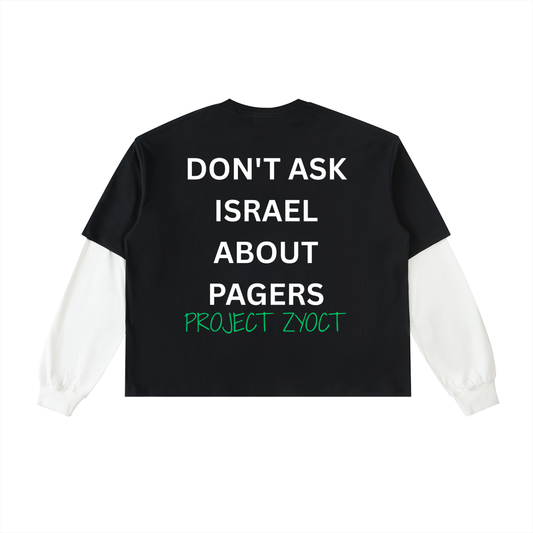 "Don't Ask Israel About Pagers" Layered Shirt