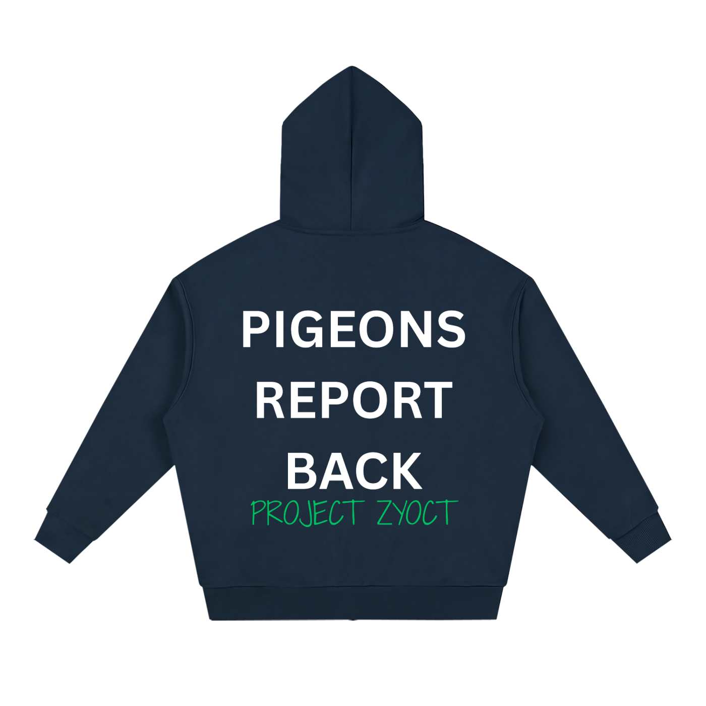 "Pigeons Report Back" Full Zip Hoodie