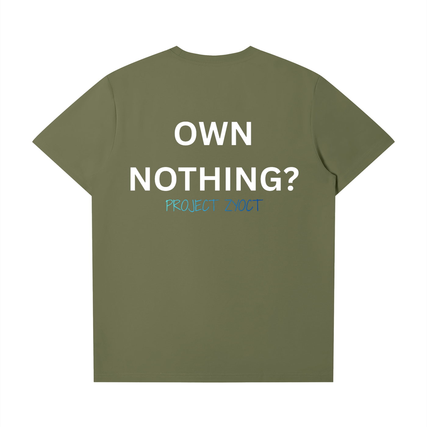 "Own Nothing?" T-Shirt