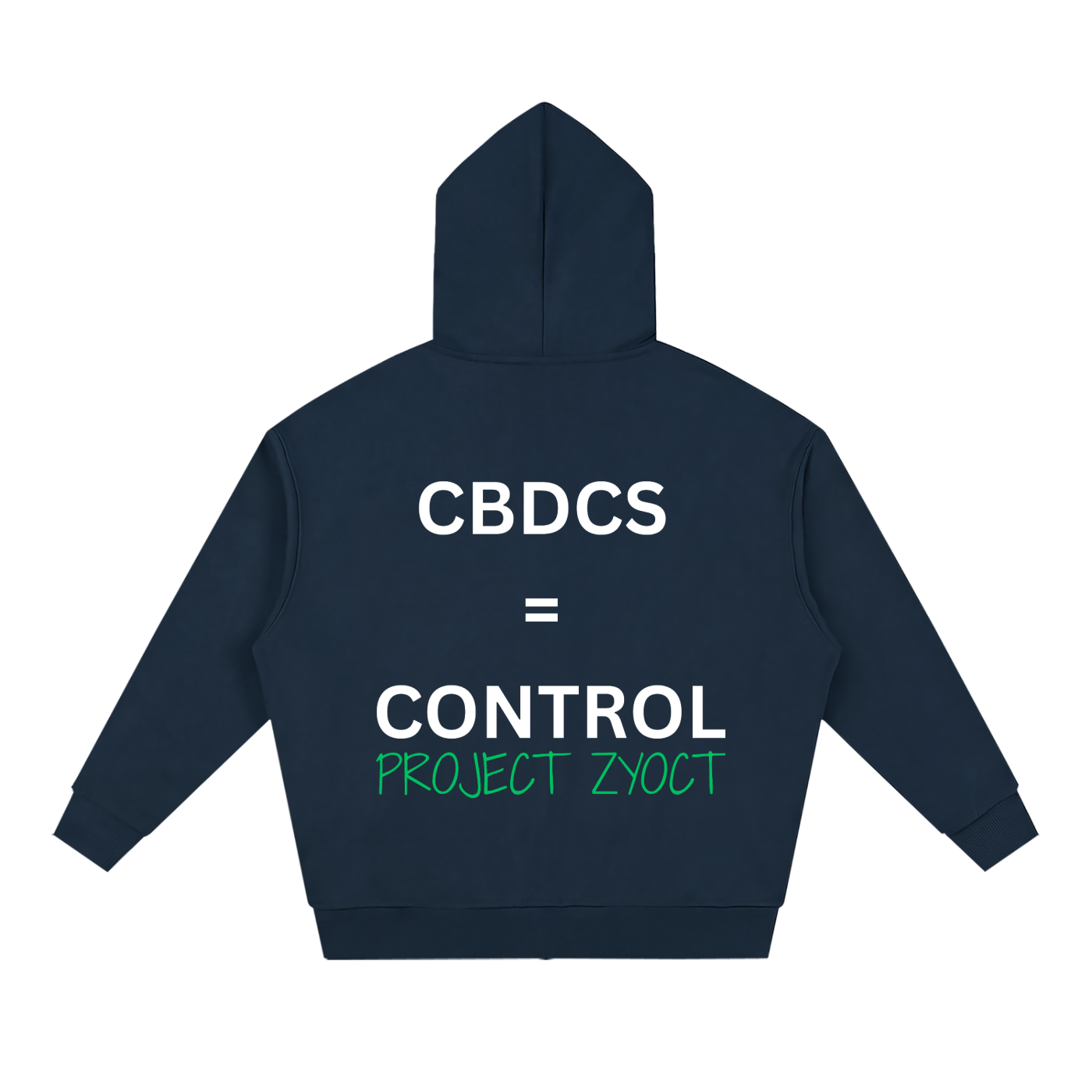 "CBDCs = Control" Full Zip Hoodie