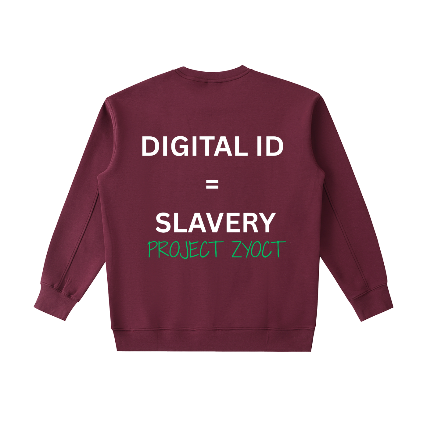 "Digital ID = Slavery" Heavyweight Sweatshirt