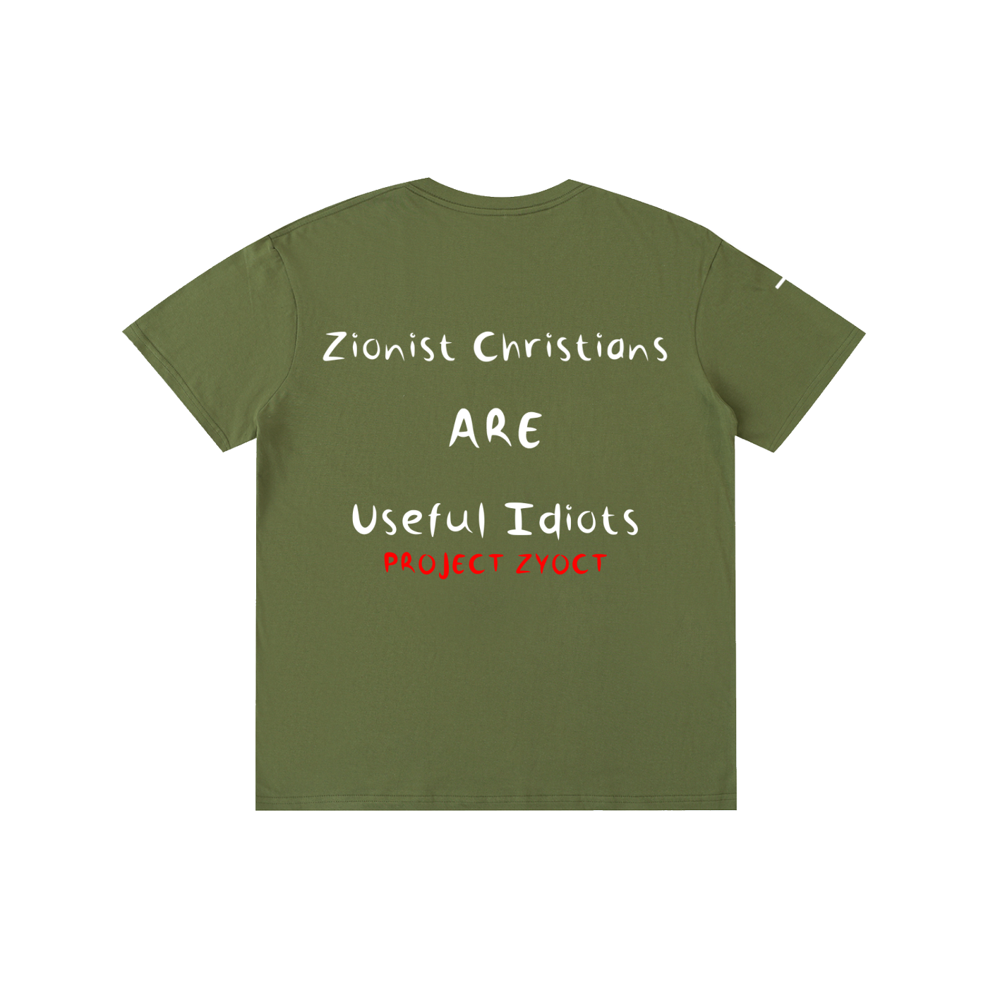 "Zionist Christians = Useful Idiots" Cotton T-Shirt