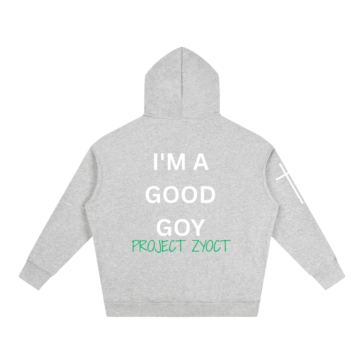 "I'm a Good Goy" Oversize Hoodie