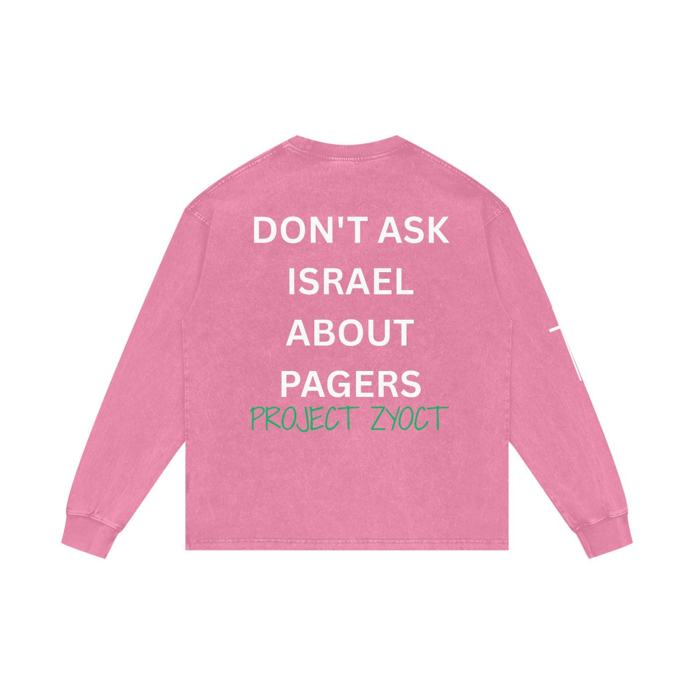"Don't Ask Israel About Pagers" Acid Wash Long Sleeve