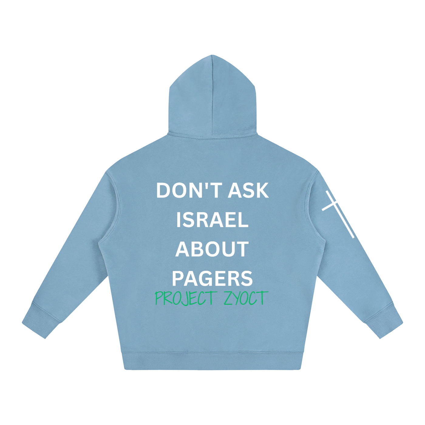 "Don't Ask Israel About Pagers" Oversize Hoodie