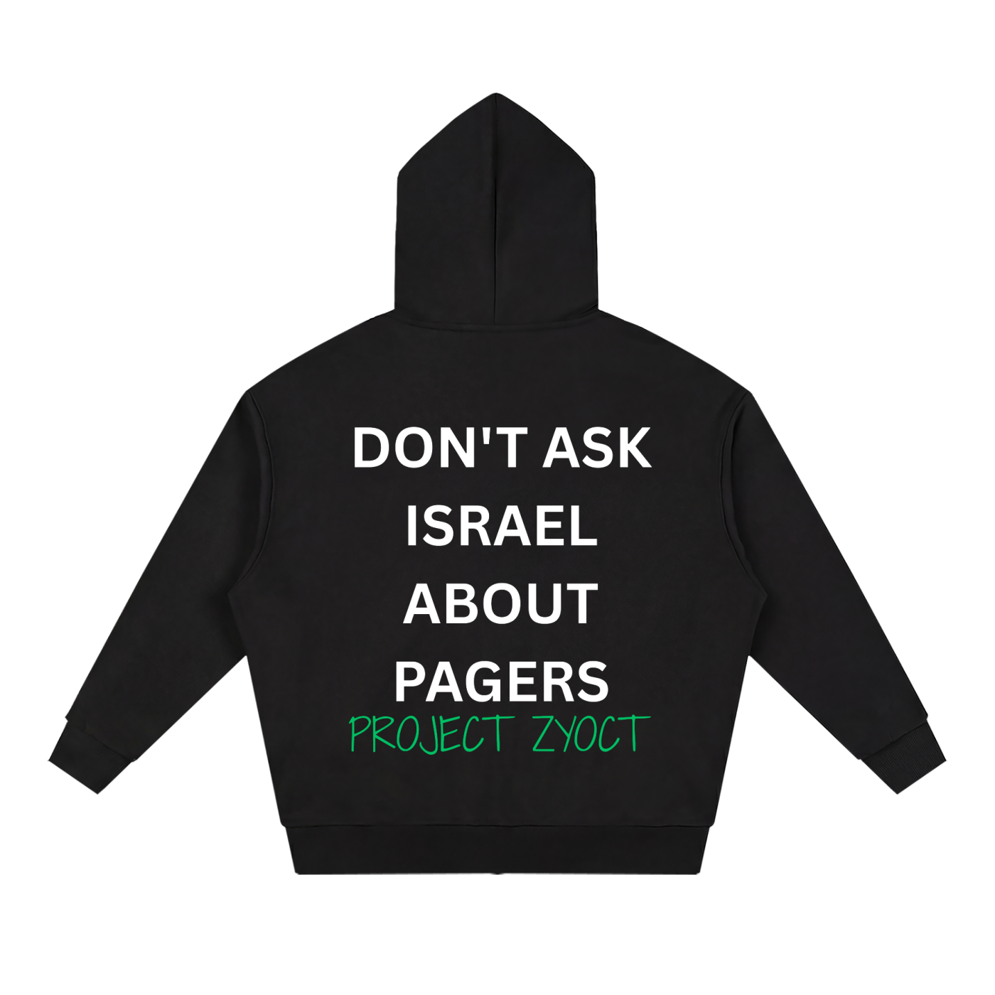 "Don't Ask Israel About Pagers" Full Zip Hoodie