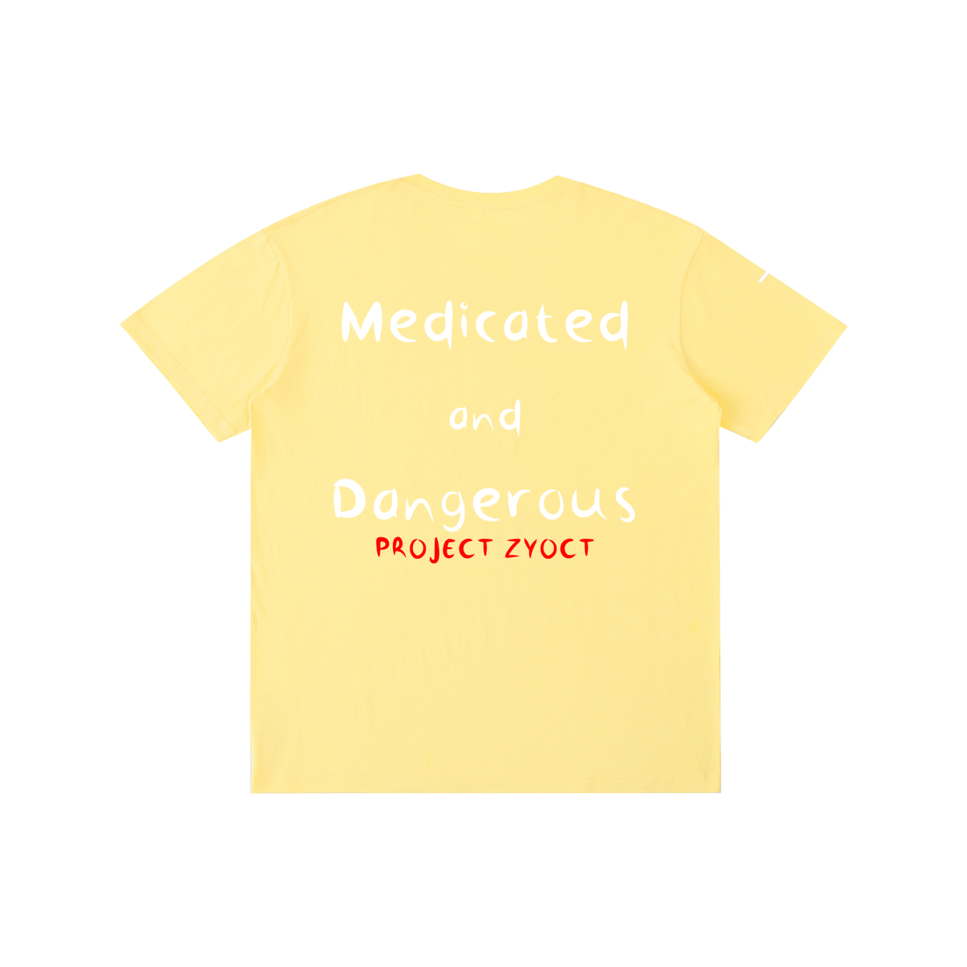 "Medicated and Dangerous" Cotton T-Shirt