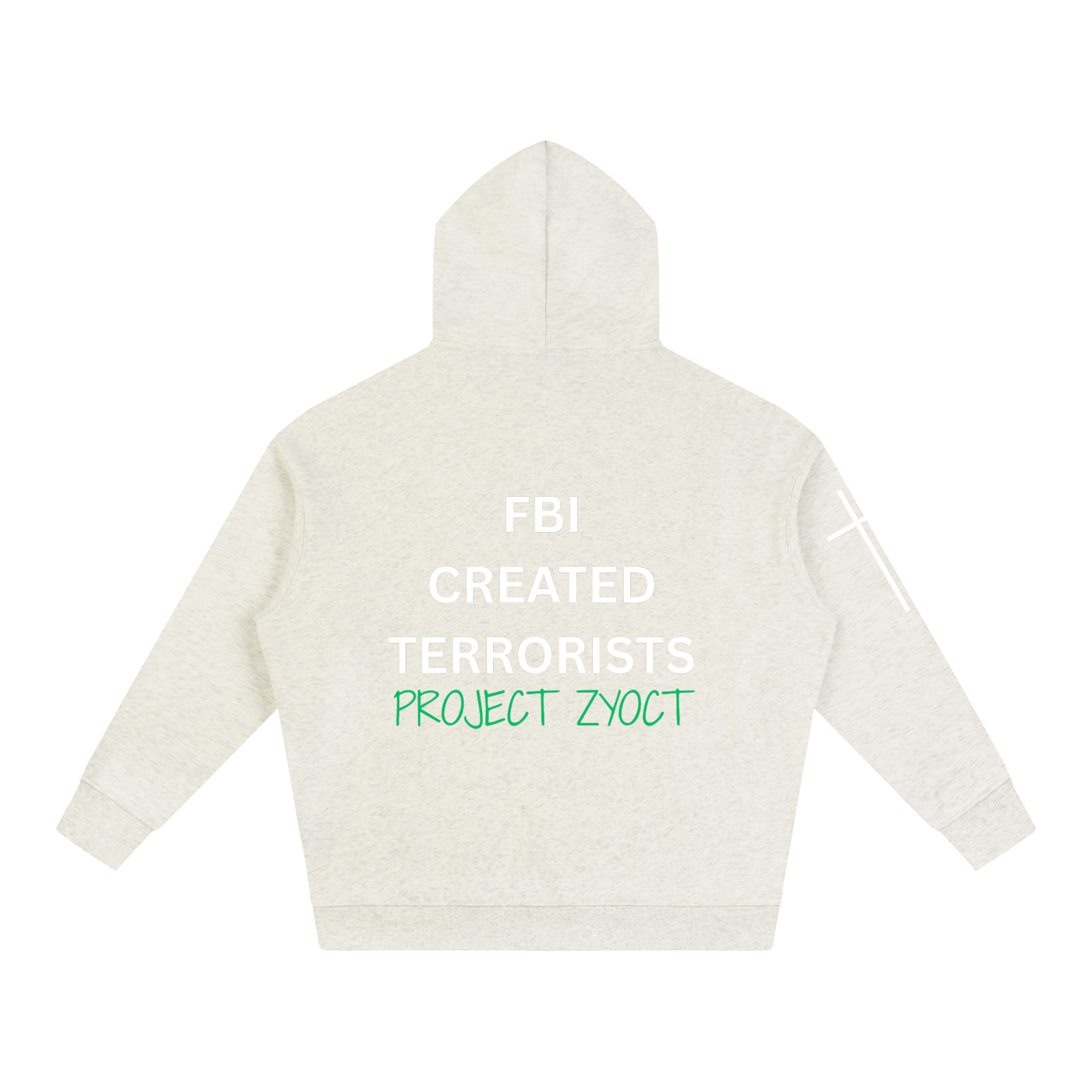 "FBI Created Terrorists" Oversize Hoodie