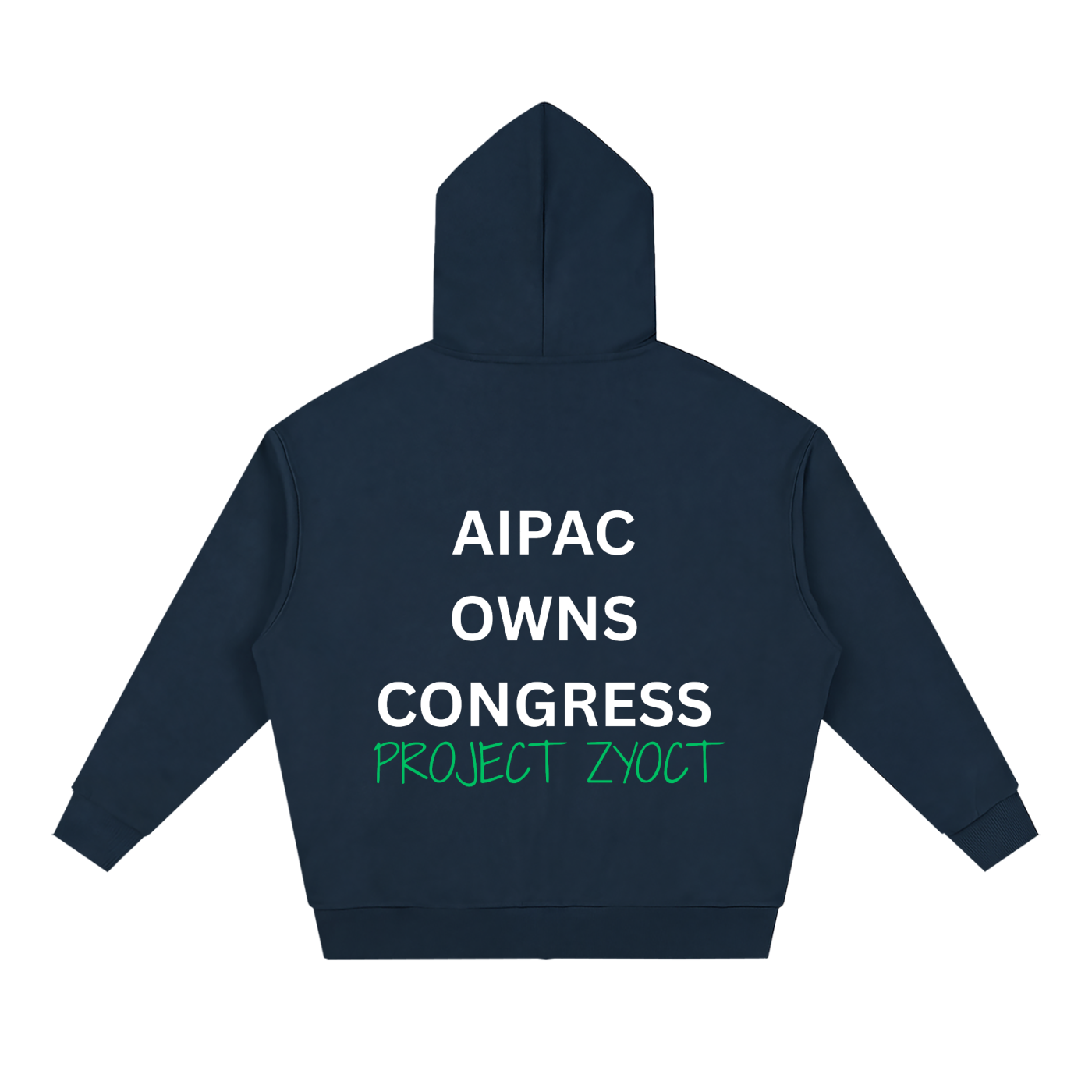 "AIPAC Owns Congress" Full Zip Hoodie
