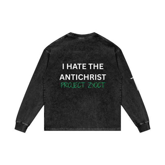 "I Hate the Antichrist" Acid Wash Long Sleeve