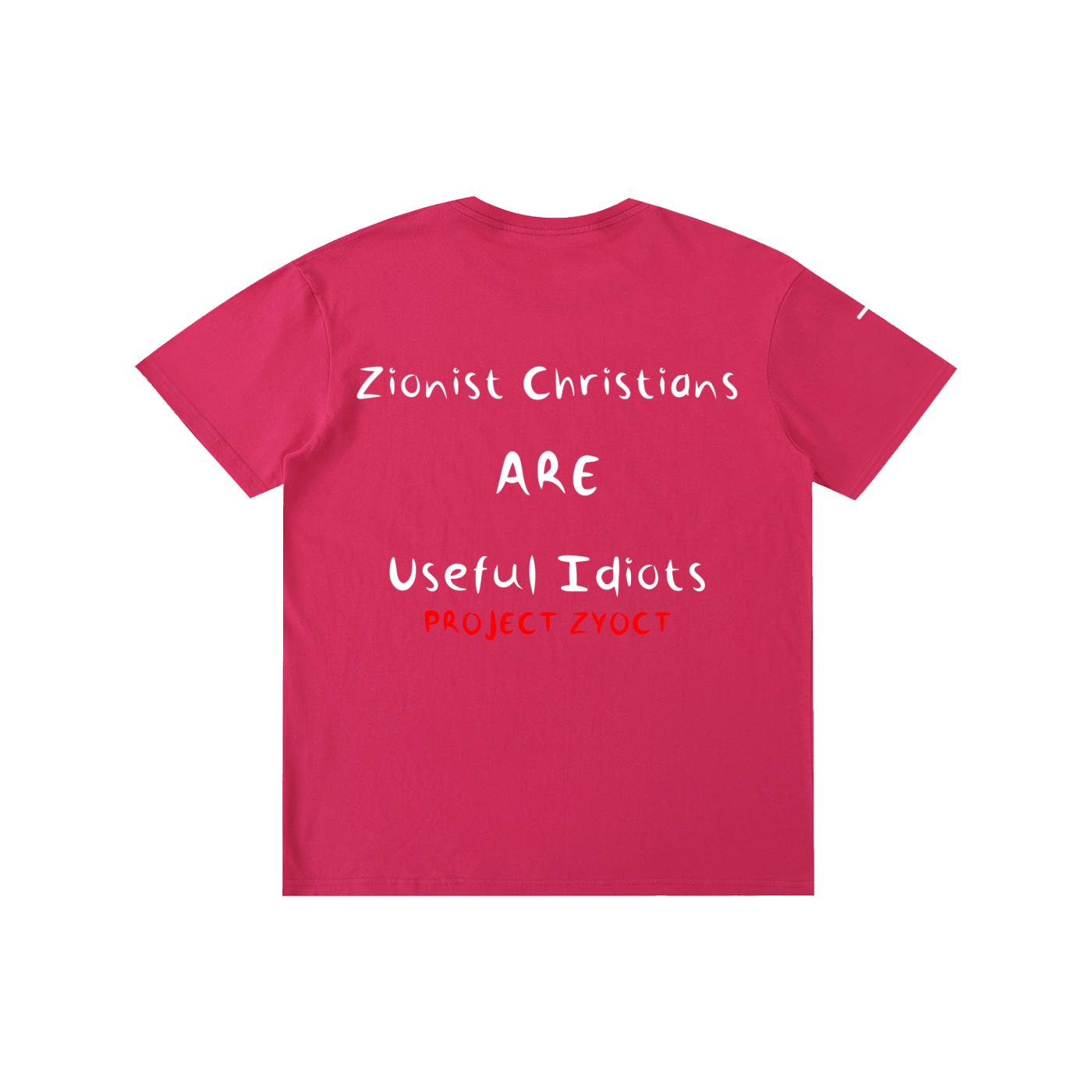 "Zionist Christians = Useful Idiots" Cotton T-Shirt