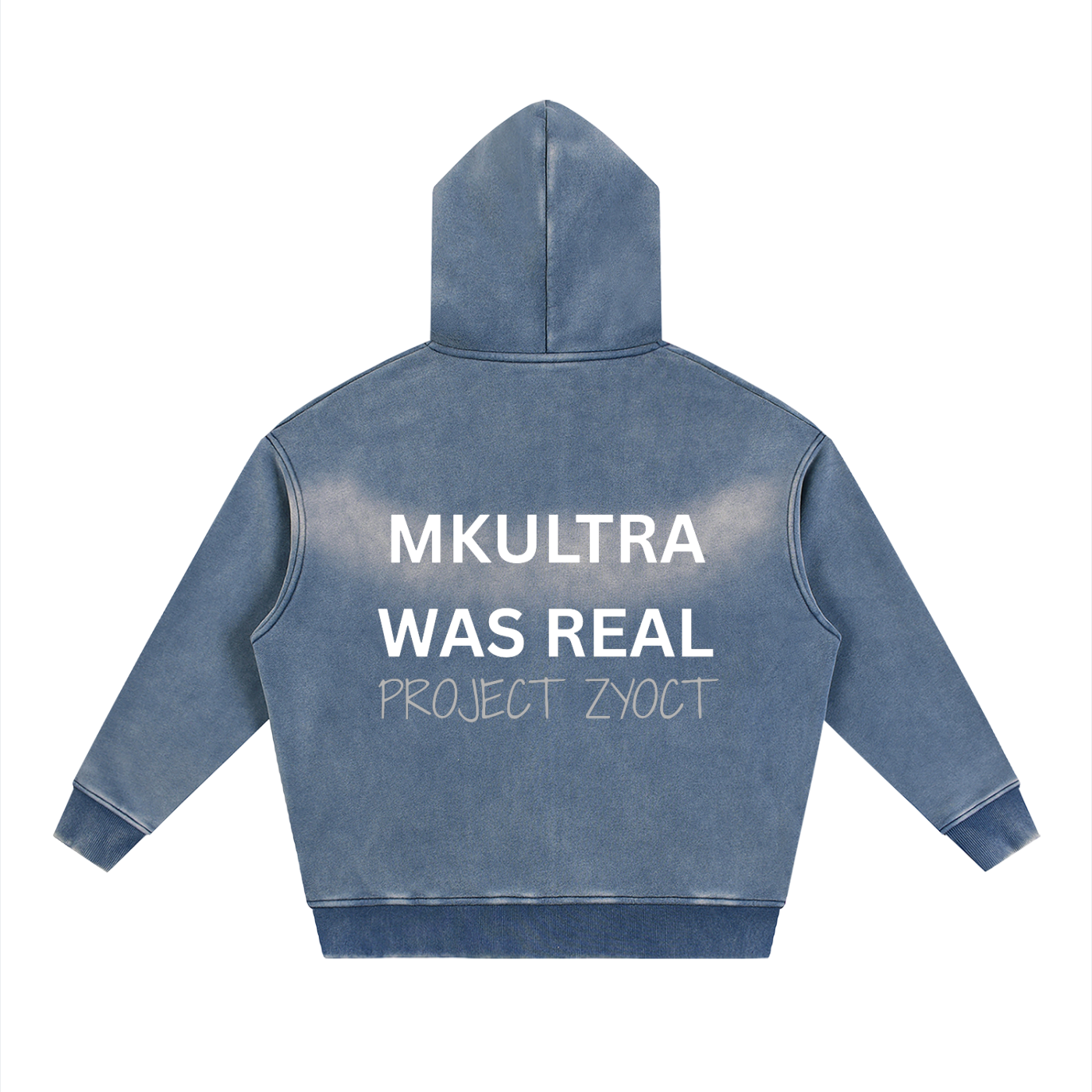"MKUltra Was Real" Faded Zipper Hoodie