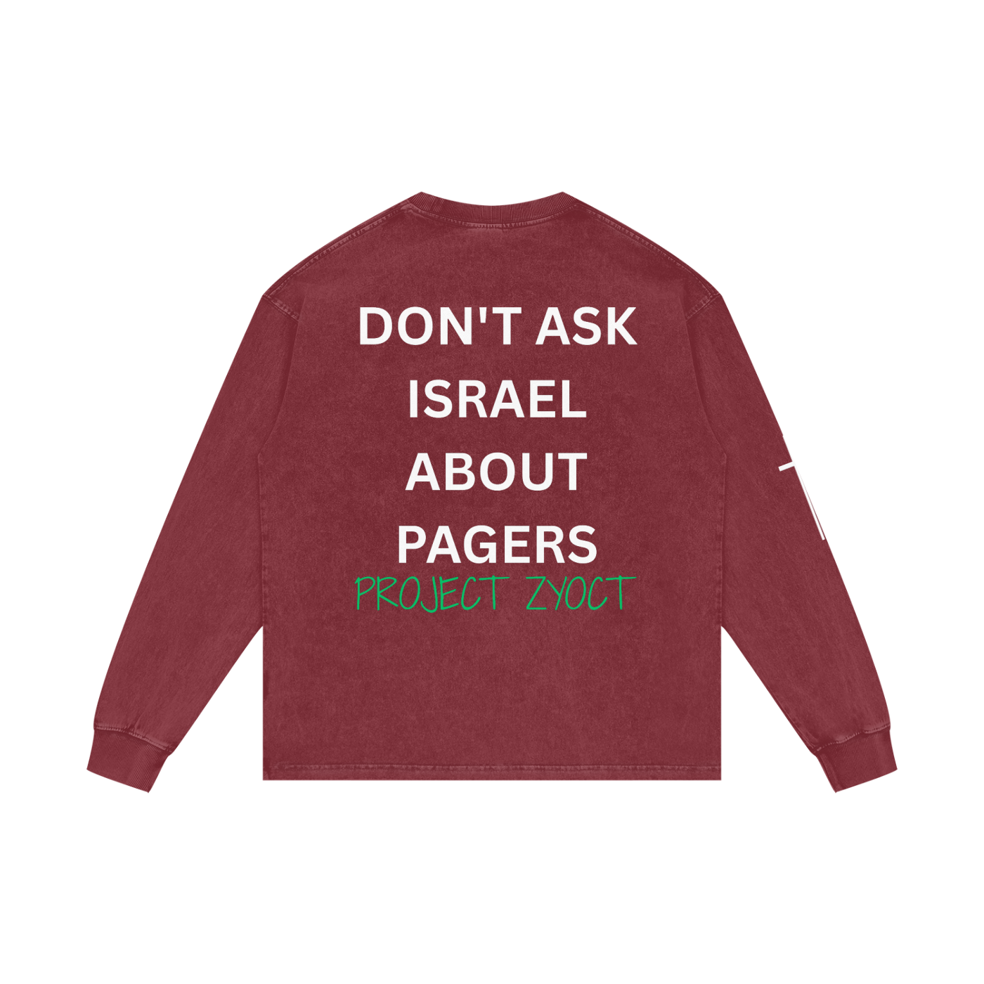 "Don't Ask Israel About Pagers" Acid Wash Long Sleeve