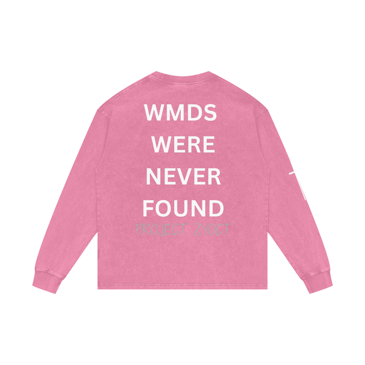 "WMDs Were Never Found" Acid Wash Long Sleeve