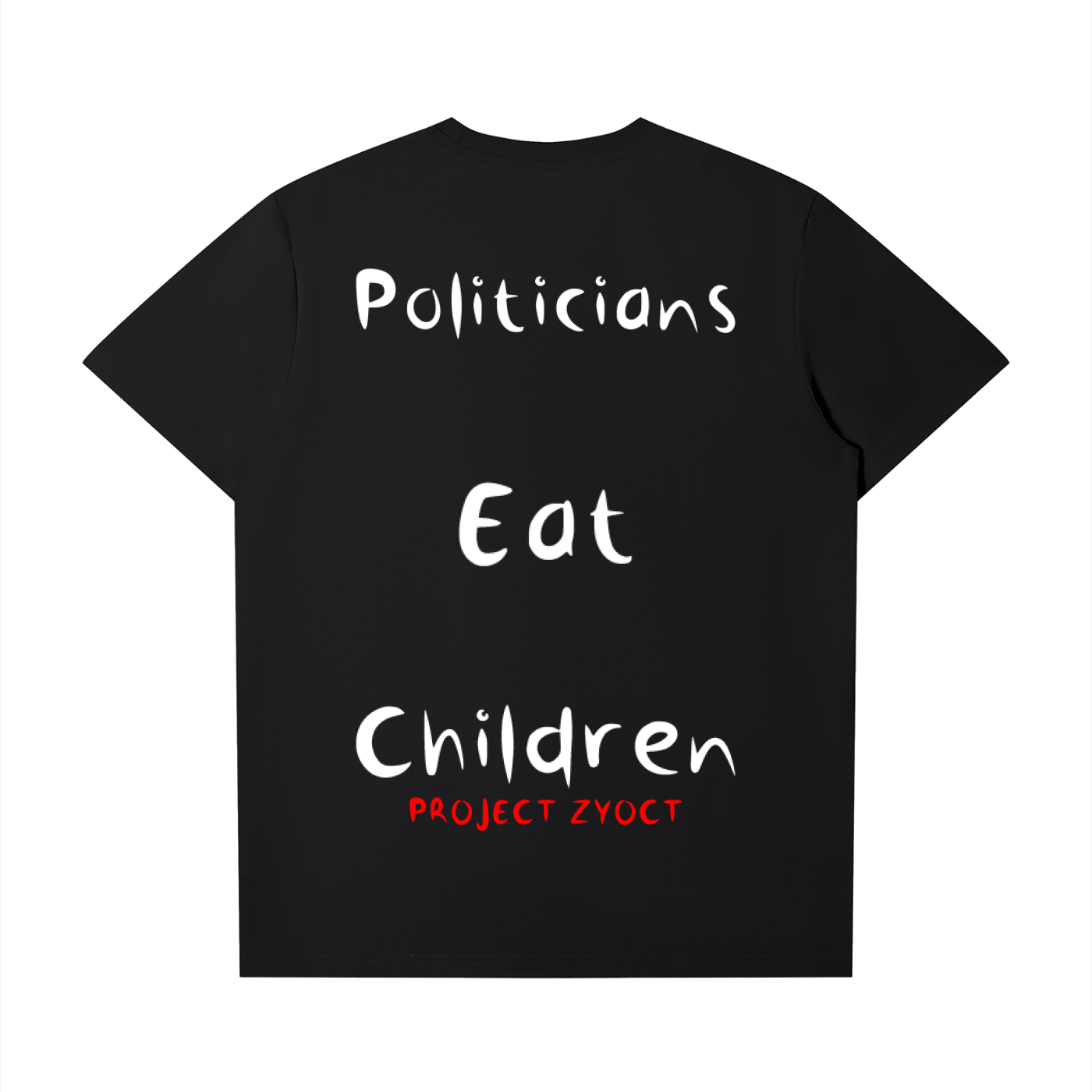 "Politicians Eat Children" T-Shirt