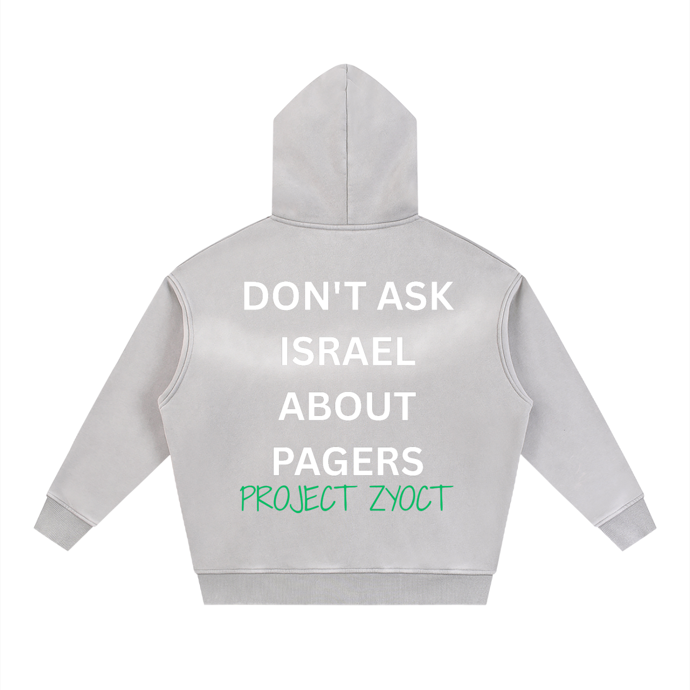 "Don't Ask Israel About Pagers" faded Zipper Hoodie