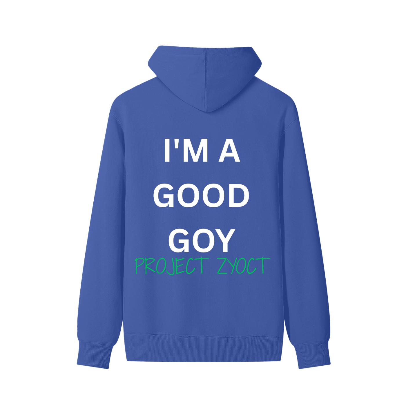"I'm a Good Goy" Classic Cotton Hoodie