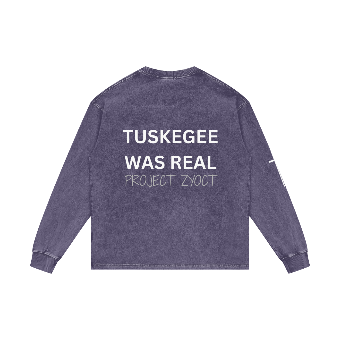 "Tuskegee Was Real" Acid Wash Long Sleeve