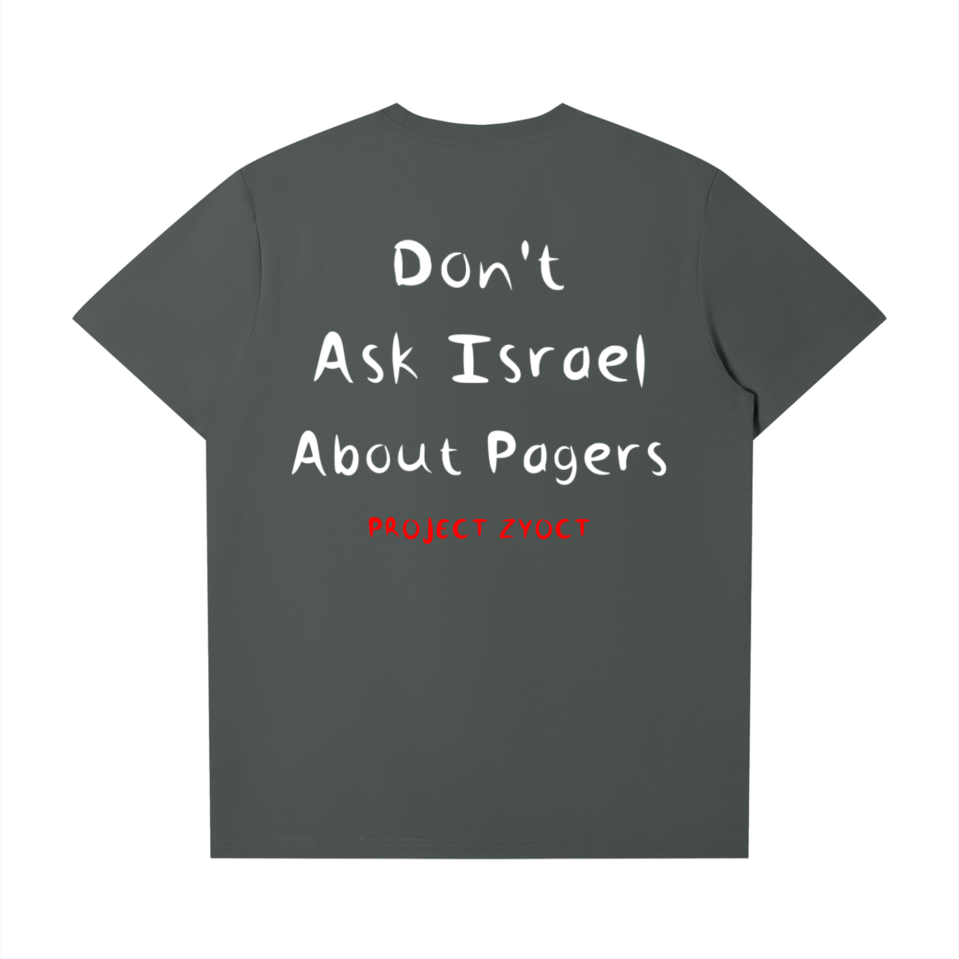 "Don't Ask Israel About Pagers" T-Shirt