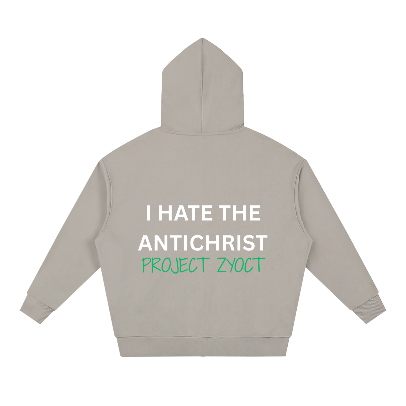 "I Hate the Antichrist " Full Zip Hoodie