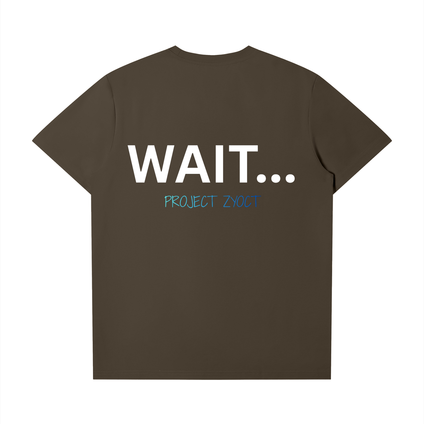 "Wait..." T-Shirt