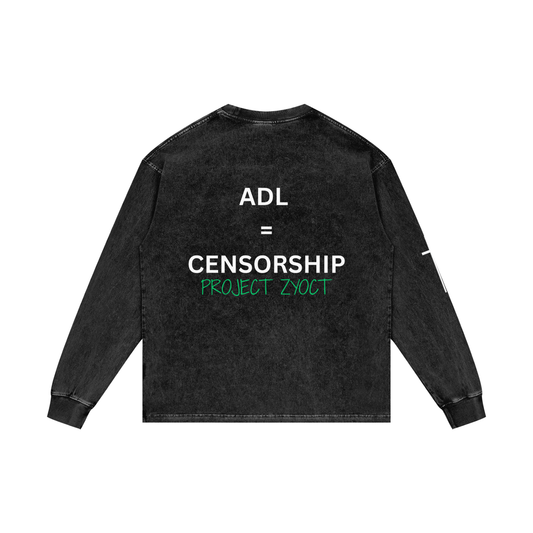 "ADL = Censorship" Acid Wash Long Sleeve