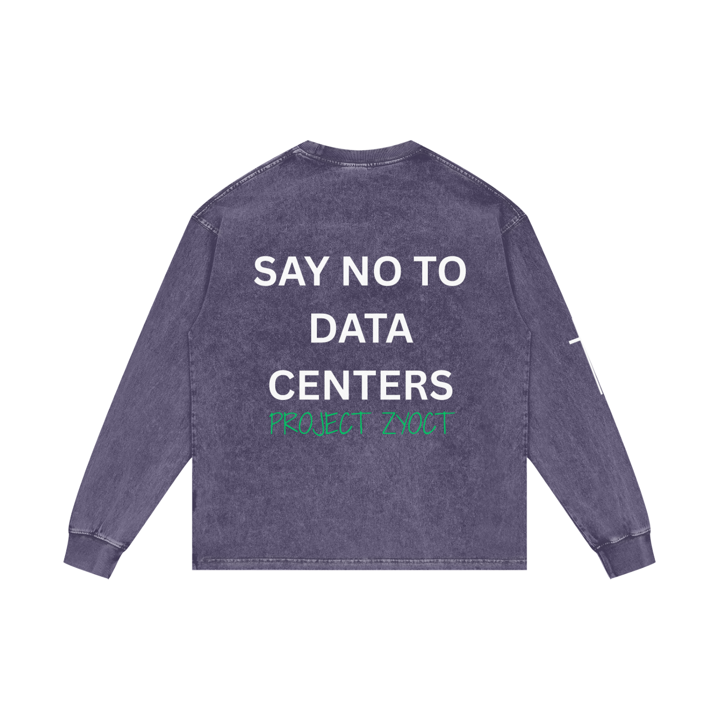 "Say No to Data Centers" Acid Wash Long Sleeve