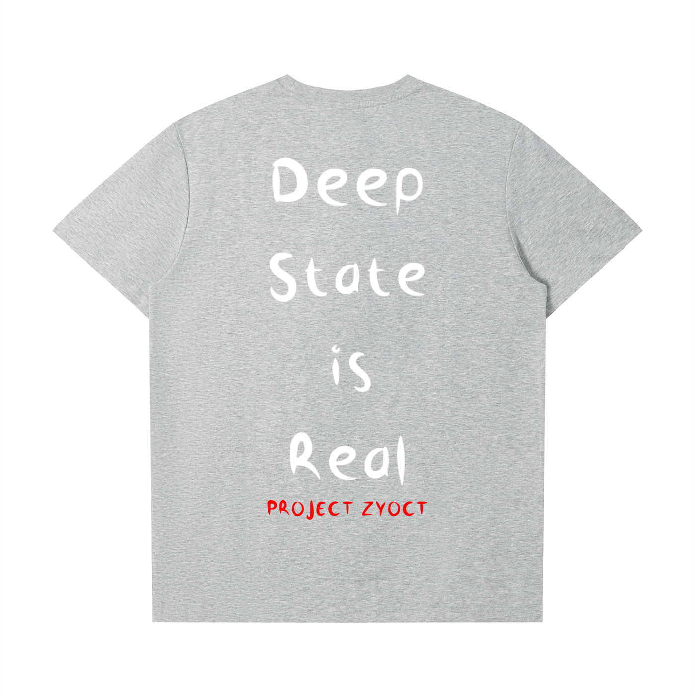 "Deep State is Real" T-Shirt