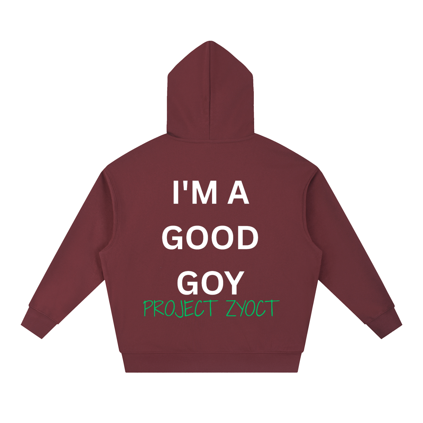 "I'm a Good Goy" Heavyweight Hoodie