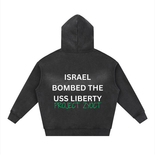 "Israel Bombed the USS Liberty" faded Zipper Hoodie