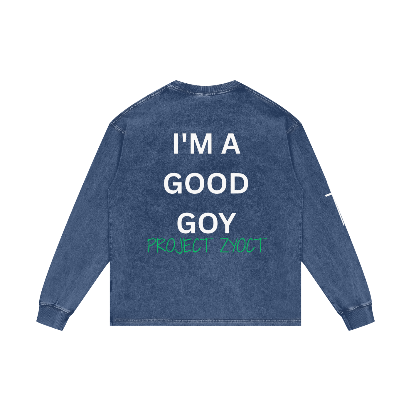 "I'm a Good Goy" Acid Wash Long Sleeve