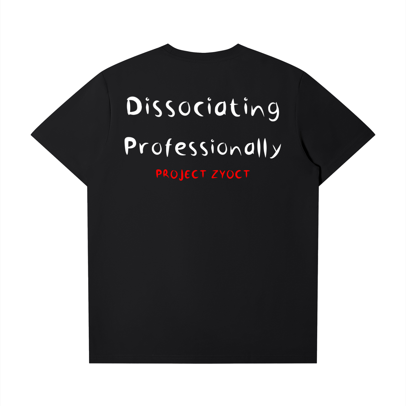 "Dissociating Professionally" T-Shirt
